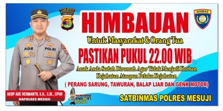 Kapolres Mesuji Himbau Para Orang Tua Pastikan Anaknya Dirumah Saat Pukul 22:00 WIB
